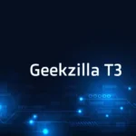 Geekzilla T3: A Comprehensive Overview of the Next Generation Tech Platform