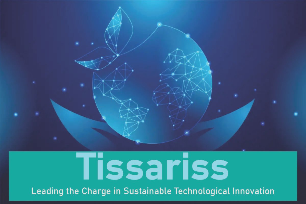 Tissariss: Leading the Charge in Sustainable Technological Innovation