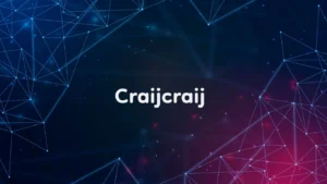 Craijcraij: A Simple Guide to What It Is and Why It Matters