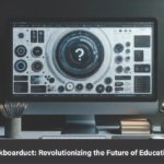 Exploring Blackboarduct: Revolutionizing the Future of Education Technology