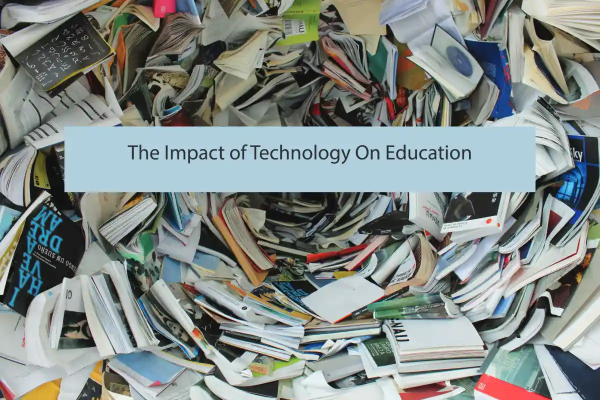 The Impact of Technology On Education