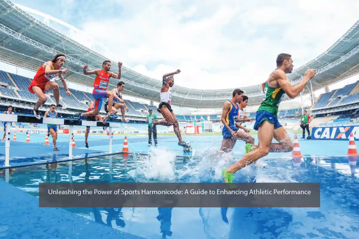 Unleashing the Power of Sports Harmonicode: A Guide to Enhancing Athletic Performance