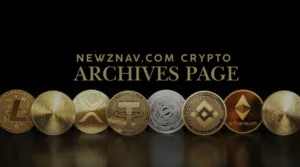 Exploring the Newznav.com Crypto Archives Page: Your Ultimate Guide