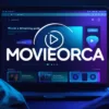 Movieorca: A Comprehensive Guide to Endless Entertainment