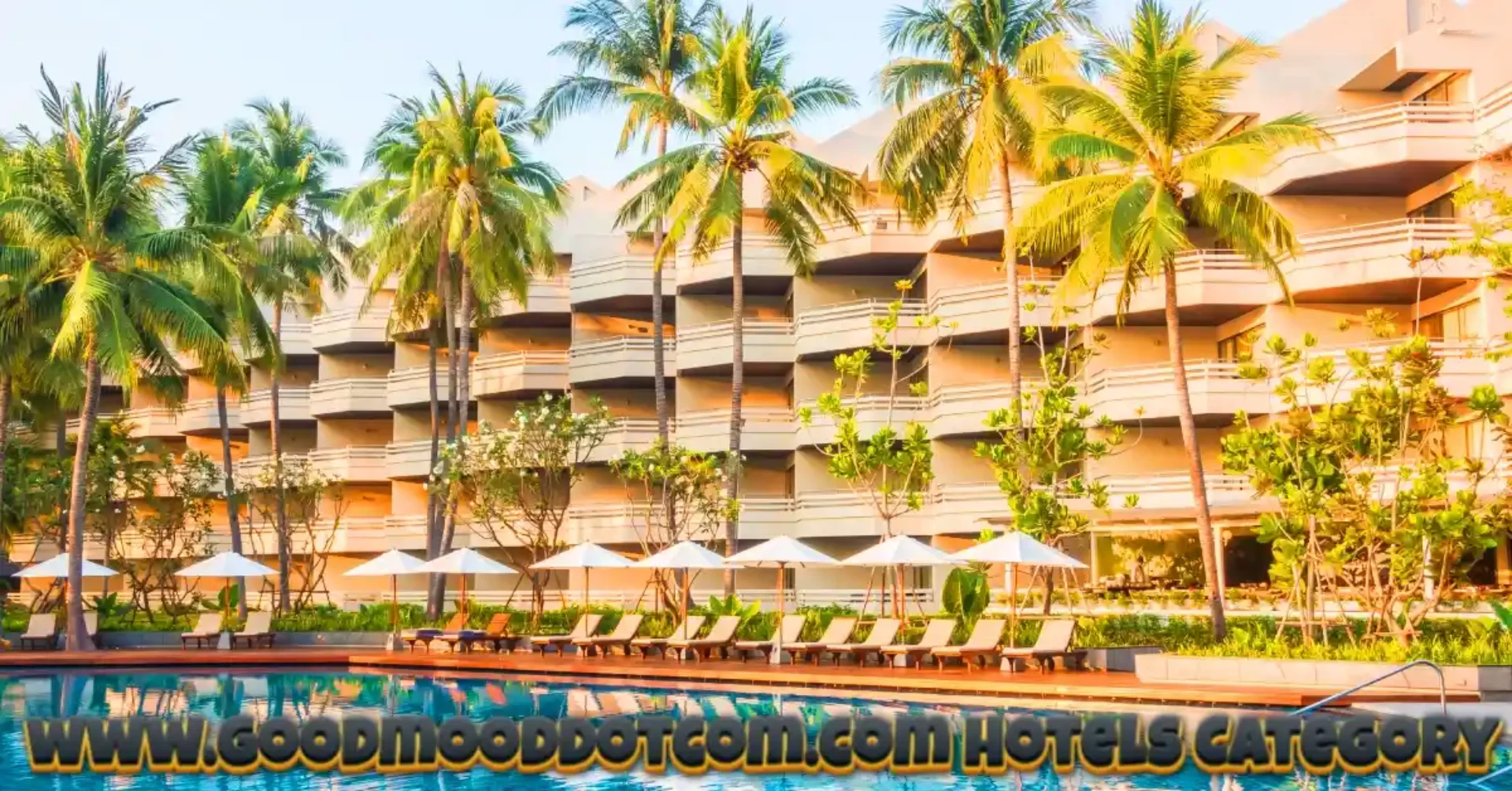 Find the Best Hotels on www.goodmooddotcom.com Hotels Category