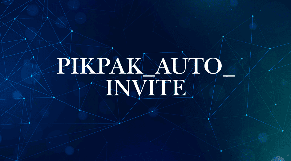 Unlocking the Power of Pikpak_Auto_Invite: A Complete Guide