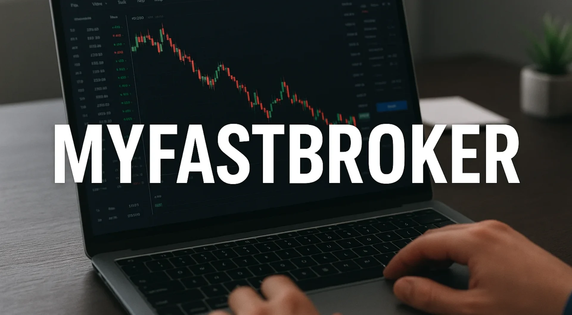 MyFastBroker.com Forex Brokers: Your Gateway to Successful Trading