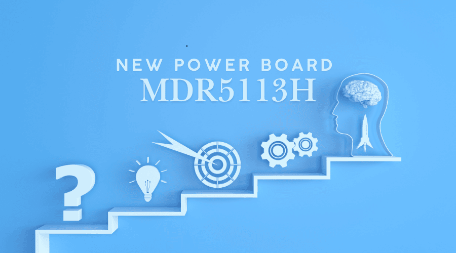 New Power Board MDR5113H: Revolutionizing Power Management Solutions