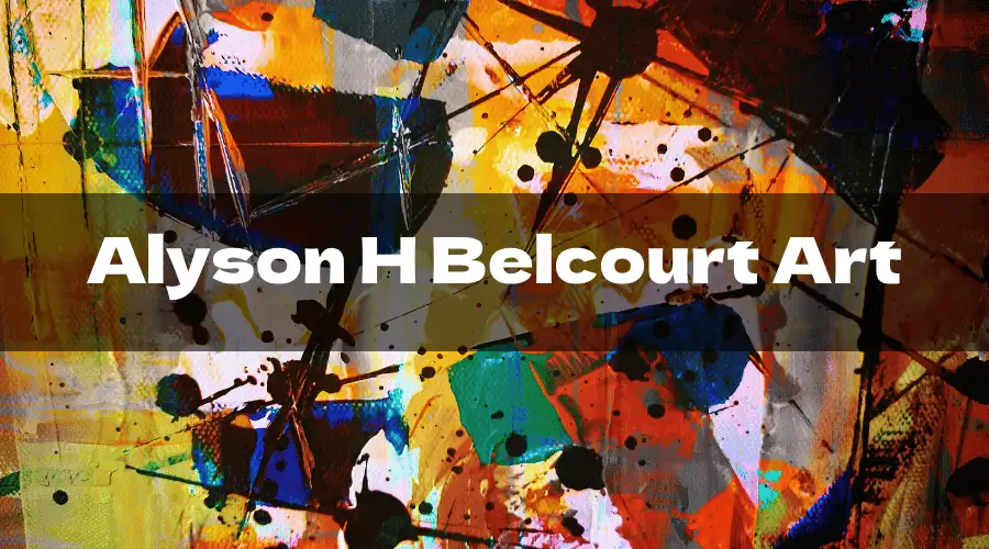 Alyson H Belcourt Art: Unlock Indigenous Expression Meets Modernity