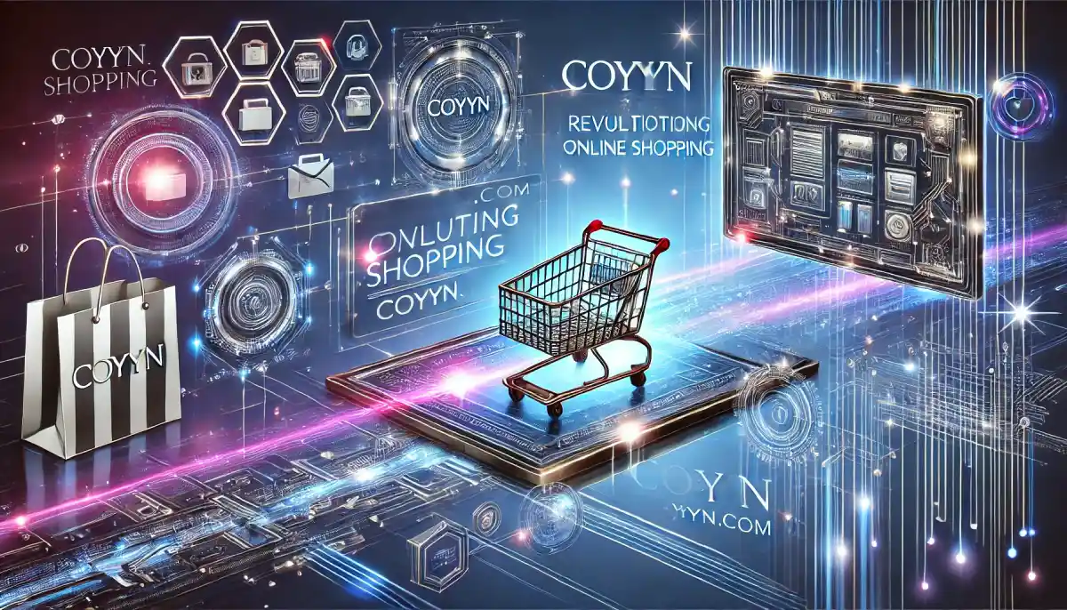 Coyyn.com: Revolutionizing Online Shopping with Innovation