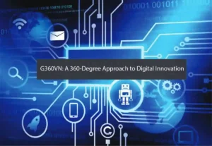 G360VN: A 360-Degree Approach to Digital Innovation