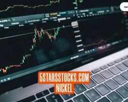 5starsstocks.com Nickel: A Comprehensive Guide to Nickel Investment Opportunities