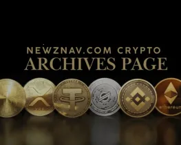 Exploring the Newznav.com Crypto Archives Page: Your Ultimate Guide