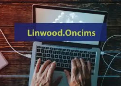 Linwood.Oncims: Your Guide to Streamlined Digital Content Management