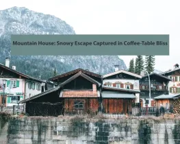 Mountain House: Snowy Escape Captured in Coffee-Table Bliss