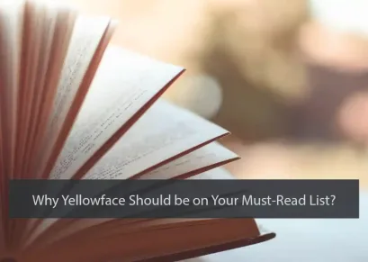 Why Yellowface Should be on Your Must-Read List?